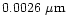 $0.0026 \mbox{ } \mu \mbox{m}$