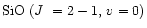 $\mbox{SiO } (\mbox{$J$ } = 2 - 1,\, v = 0)$
