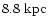 $8.8 \mbox{ kpc}$