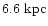 $6.6 \mbox{ kpc}$
