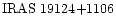 $\mbox{IRAS } 19124{+}1106$