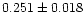 $0.251\pm0.018$