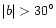 $\vert b\vert>30^{\circ}$