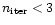 $n_{\mbox{\scriptsize iter}}<3$