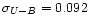 $\sigma_{U-B}=0.092$