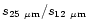 $s_{25~\mu {\rm m}}/s_{12~\mu {\rm m}}$