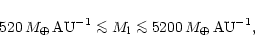 \begin{displaymath}520\,M_\oplus\,\mbox{AU}^{-1}\mathrel{\mathchoice {\vcenter{\...
...yle ...
