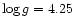 $\log g=4.25$