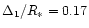 $\Delta_1/R_*=0.17$