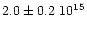 $2.0 \pm 0.2~10^{15}$