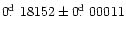 $0\hbox{$.\!\!^{\rm d}$ }18152\pm
0\hbox{$.\!\!^{\rm d}$ }00011$