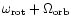 $\omega _{\rm rot}+\Omega _{\rm orb}$