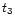 $t_{\rm 3}$