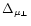 $\Delta_{\mu_\perp}$