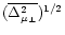 $(\overline{{\Delta_{\mu_\perp}^2}})^{1/2}$