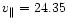 $v_\parallel =
24.35$