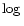 $\log\,$
