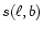 $s(\ell , b)$