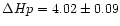 $\Delta Hp = 4.02 \pm 0.09$