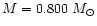$M = 0.800~M_\odot$
