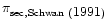 $\pi_{\rm sec, Schwan~(\cite{Schwan91})}$