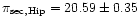 $\pi_{\rm sec, Hip} = 20.59 \pm
0.35$