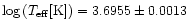 $\log\,(T_{\rm eff} [{\rm K}]) = 3.6955 \pm 0.0013$