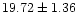$ 19.72 \pm 1.36 $