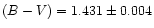 $(B-V) = 1.431 \pm 0.004$