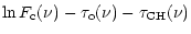 $\displaystyle \ln F_{\rm c}(\nu) - \tau_{\rm o}(\nu) - \tau_{\rm CH}(\nu)$