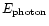 $E_{\rm photon}$