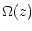 $\displaystyle \Omega(z)\!$