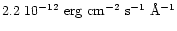 ${\rm
2.2~10^{-12}~erg~cm^{-2}~s^{-1}~\AA^{-1}}$