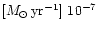 $[M_{\odot}\,\rm yr^{-1}]~10^{-7}$