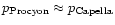$p_{\rm Procyon} \approx p_{\rm Capella}$