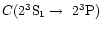 $C(2 ^3{\rm S}_1 \rightarrow\ 2 ^3{\rm P})$
