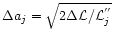 $\Delta a_j=\sqrt{2{\rm\Delta}{\cal L}/{\cal L}^{''}_j}$