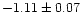 $-1.11\pm0.07$