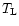 $T_{\rm L}$
