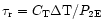 $\tau_{\rm r} = C_{\rm T} \Delta {\rm T} / P_{\rm 2E}$