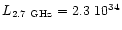 $L_{\rm 2.7~GHz} = 2.3~10^{34}$