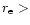 $r_{\rm e}>$