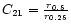 $C_{21}=\frac{r_{0.5}}{r_{0.25}}$