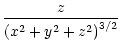 $\displaystyle \frac{z}{\left(x^{2} + y^{2} + z^{2}\right)^{3/2}}$