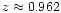 $z \approx 0.962$