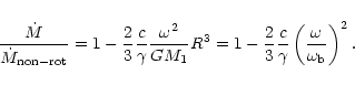 \begin{displaymath}\frac{\dot M}{\dot M_{\rm non-rot}} = 1 -
\frac{2}{3} \frac{c...
...\frac{c}{\gamma} \left(\frac{\omega}{\omega_{\rm b}}\right)^2.
\end{displaymath}