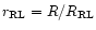 $r_{\rm RL} = R/R_{\rm RL}$