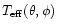 $T_{\rm eff}(\theta,\phi)$