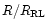 $R/R_{\rm RL}$