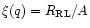 $\xi(q) = R_{\rm RL}/A$